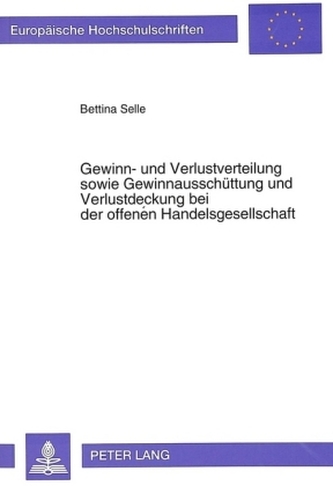 Gewinn- und Verlustverteilung sowie Gewinnausschüttung und Verlustdeckung bei der offenen Handelsgesellschaft