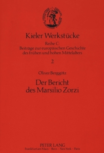 Der Bericht des Marsilio Zorzi