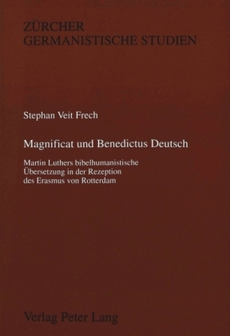 Magnificat und Benedictus Deutsch