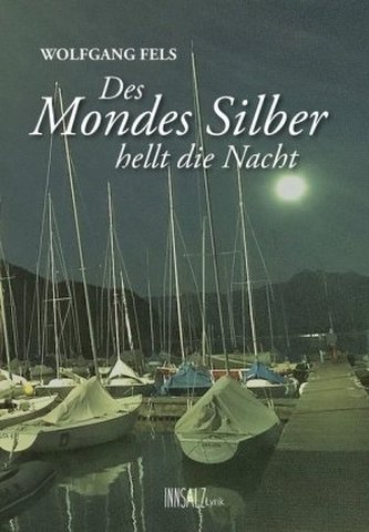 Des Mondes Silber hellt die Nacht