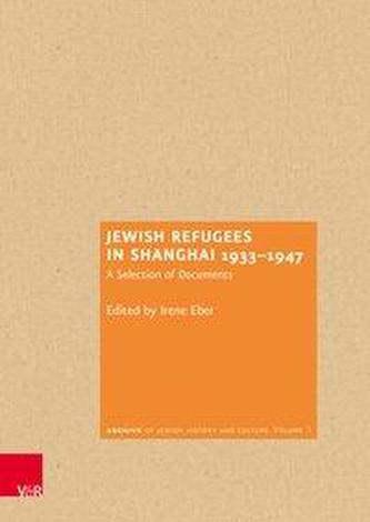 Jewish Refugees in Shanghai 1933-1947