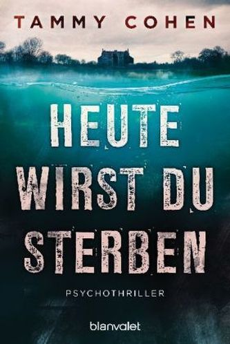 Heute wirst du sterben