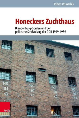 Honeckers Zuchthaus
