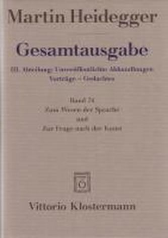 Zum Wesen der Sprache und Zur Frage nach der Kunst