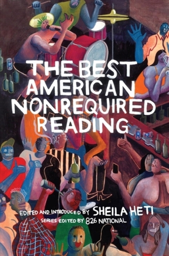 The Best American Nonrequired Reading 2018