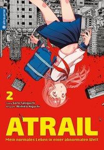 Atrail - Mein normales Leben in einer abnormalen Welt 02