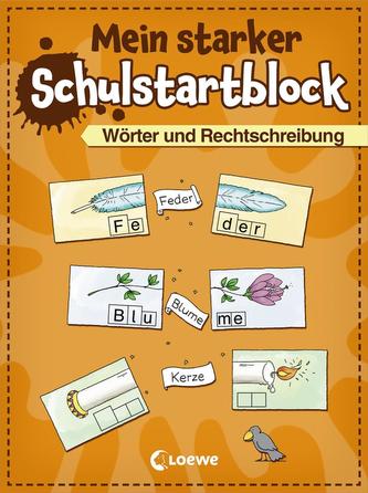 Mein starker Schulstartblock - Wörter und Rechtschreibung