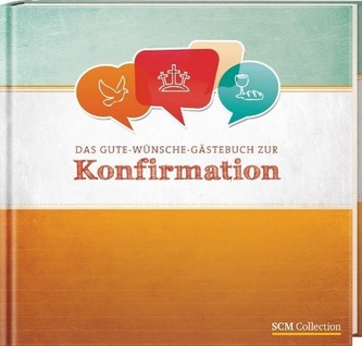 Das Gute-Wünsche-Gästebuch zur Konfirmation