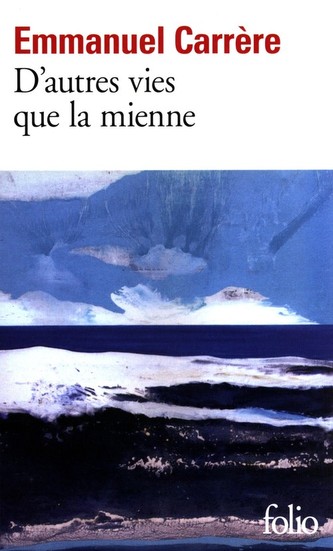 D'autres vies que la mienne