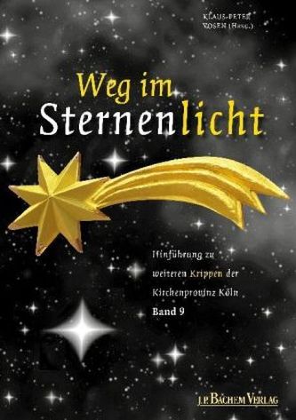 Weg im Sternenlicht, Band 9