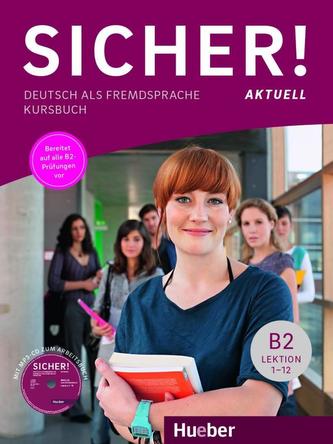 Sicher! aktuell B2 / Kursbuch