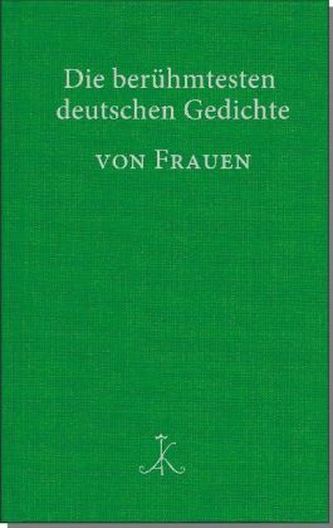 Die berühmtesten deutschen Gedichte von Frauen