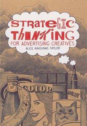 Strategic Thinking for Advertising Creatives