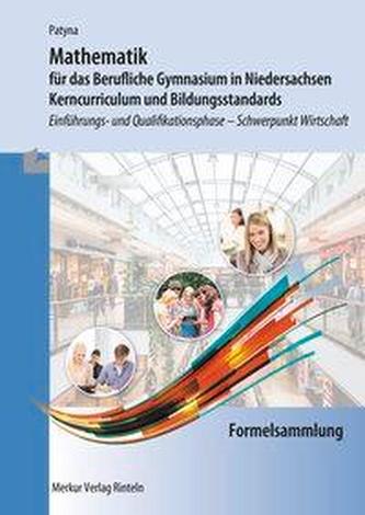 Formelsammlung - Mathematik für das Berufliche Gymnasium in Niedersachsen