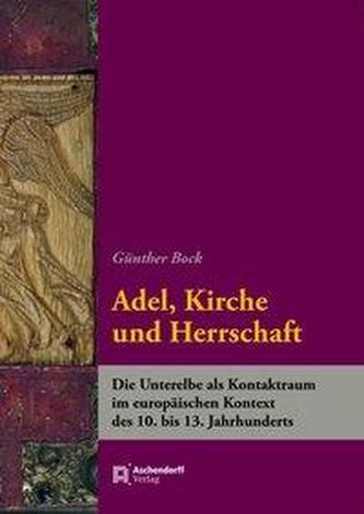 Adel, Kirche und Herrschaft