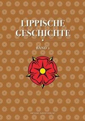 Lippische Geschichte. Band 01 und 02