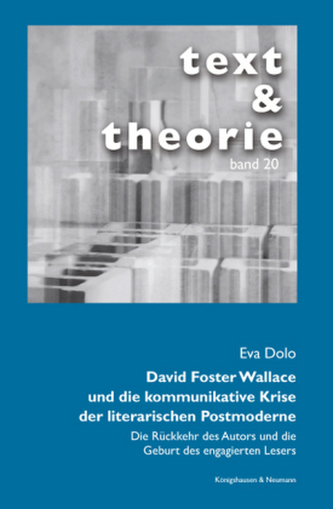 David Foster Wallace und die kommunikative Krise der literarischen Postmoderne
