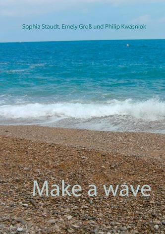 Make a wave