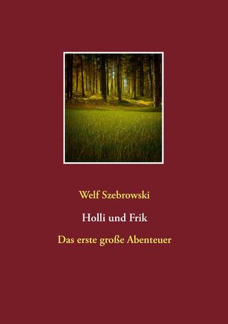 Holli und Frik Holli und Frik