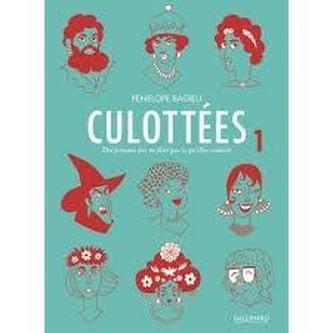 Culottées - Tome 1: Des femmes qui ne font que ce qu'elles veulent