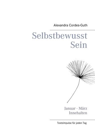 Selbstbewusst Sein