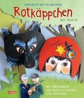 Rotkäppchen: Spielbuch mit 10 Masken