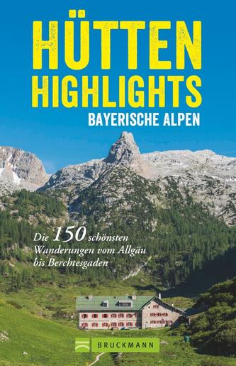 Hütten-Highlights Alpen