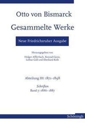 Otto von Bismarck. Gesammelte Werke - Neue Friedrichsruher Ausgabe