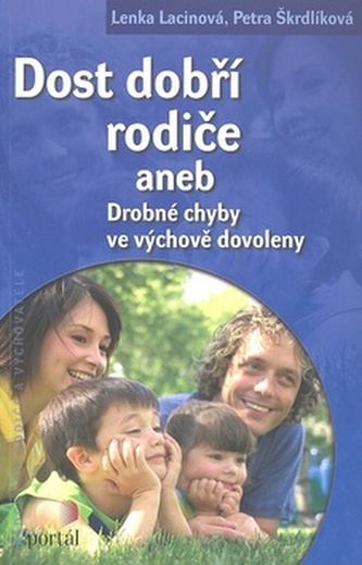 Dost dobří rodiče