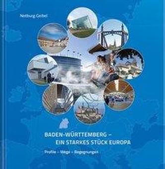 Baden-Württemberg - Ein starkes Stück Europa