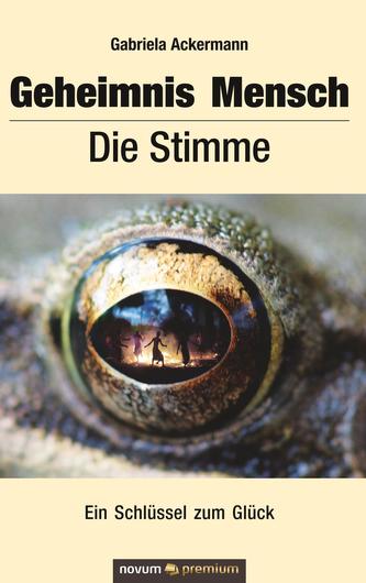 Geheimnis Mensch Die Stimme