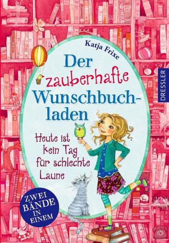 Der zauberhafte Wunschbuchladen