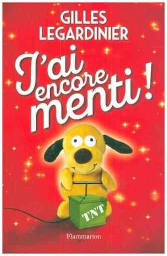 J'ai encore menti !