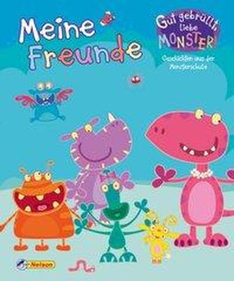 Gut gebrüllt, liebe Monster!: Meine Freunde