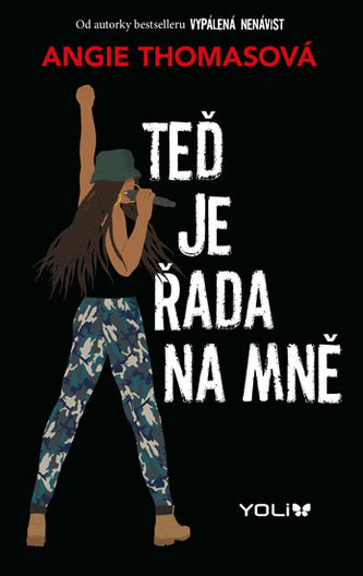 Teď je řada na mně (Angie Thomas, 2020)