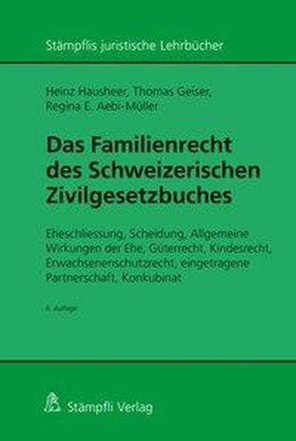 Das Familienrecht des Schweizerischen Zivilgesetzbuches