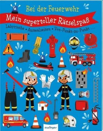 Mein supertoller Rätselspaß: Bei der Feuerwehr