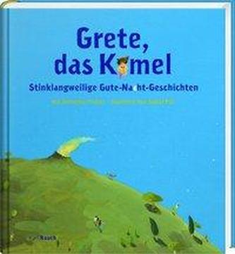 Grete, das Kamel