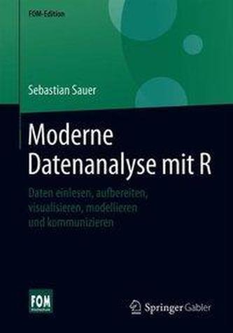 Moderne Datenanalyse mit R
