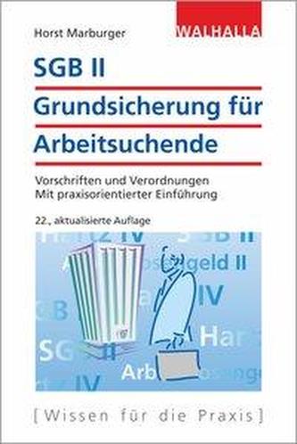 SGB II - Grundsicherung für Arbeitsuchende