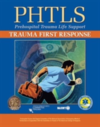 PHTLS:Trauma First Response