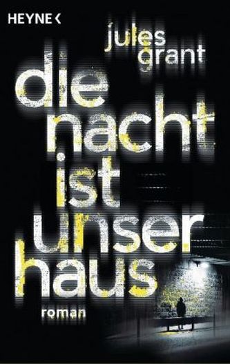 Die Nacht ist unser Haus