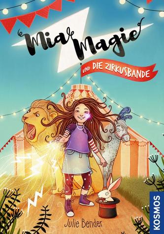 Mia Magie und die Zirkusbande