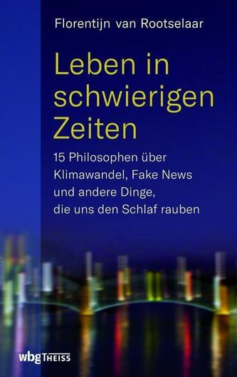 Leben in schwierigen Zeiten