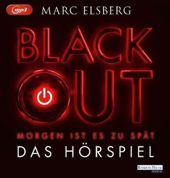 Blackout. Das ungekürzte Hörspiel