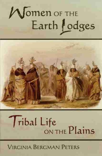 Women of the Earth Lodges