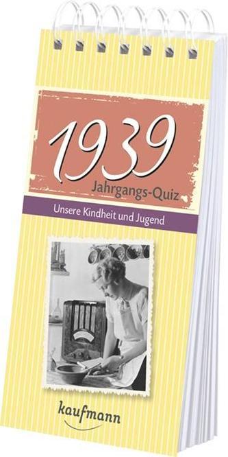 Jahrgangs-Quiz 1939