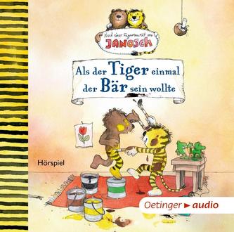 Als der Tiger einmal der Bär sein wollte