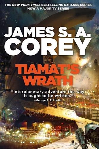 Tiamat´s Wrath : Book 8 of the Expanse (now a Prime Original series) Tiamat´s Wrath : Book 8 of the Expanse (now a Prime Original series)