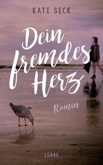 Dein fremdes Herz